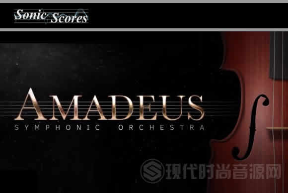 Sonic Scores Amadeus Symphonic Orchestra KONTAKT管弦综合套装