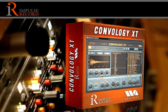 Impulse Record & Wave Arts Convology XT Complete 1.29 PC效果包