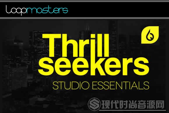 Freshly Squeezed Samples The Thrillseekers Studio Essentials Vol.1多格式流行音频样品循环素材