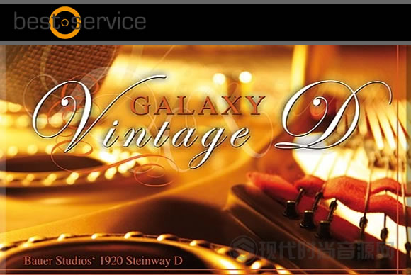 Best Service Galaxy Vintage D v1.5 KONTAKT传奇三角钢琴