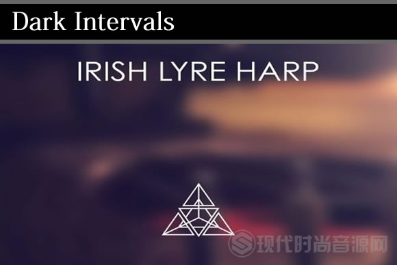 Dark Intervals Irish Lyre Harp KONTAKT爱尔兰七弦琴