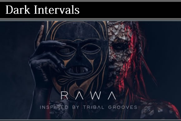 Dark Intervals RAWA KONTAKT部落氛围