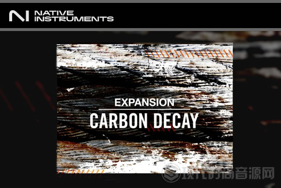 Native Instruments CARBON DECAY 1.0.0 Expansion 碳衰变多格式