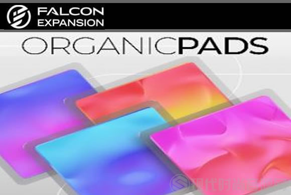 UVI Organic Pads (Falcon Expansion) (SOUNDBANK)音色垫