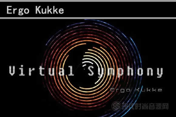 Ergo Kukke Virtual Symphony KONTAKT全合成管弦乐队