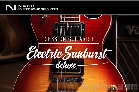 Native Instruments Session Guitarist Electric Sunburst Deluxe切片电吉他豪华版