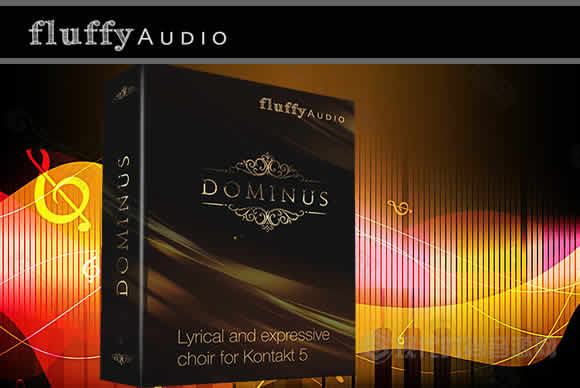 FluffyAudio Dominus Choir KONTAKT合唱团