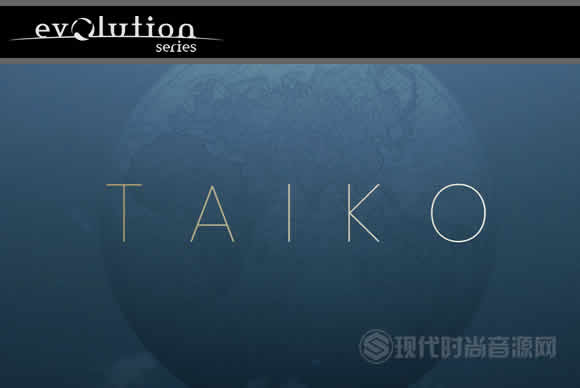 Evolution Series World Percussion TAIKO 3.0 KONTAKT世界打击乐太鼓