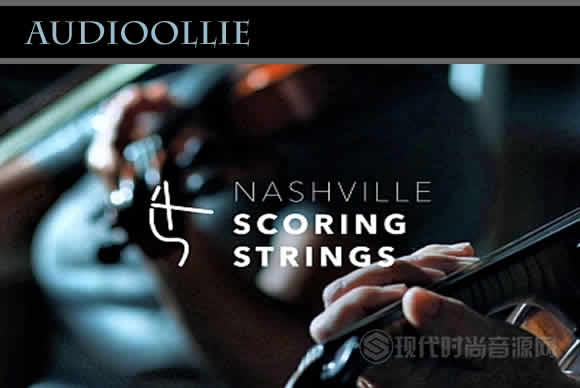 Audio Ollie Nashville Scoring Strings v1.1 KONTAKT纳什维尔弦乐