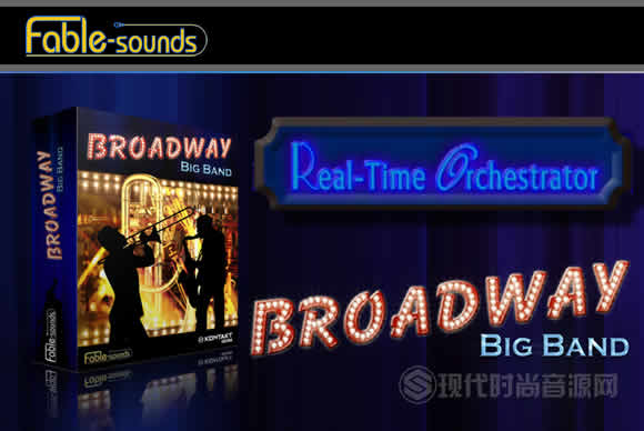 Fable Sounds Broadway Big Band v2.2.1 KONTAKT百老汇大乐队