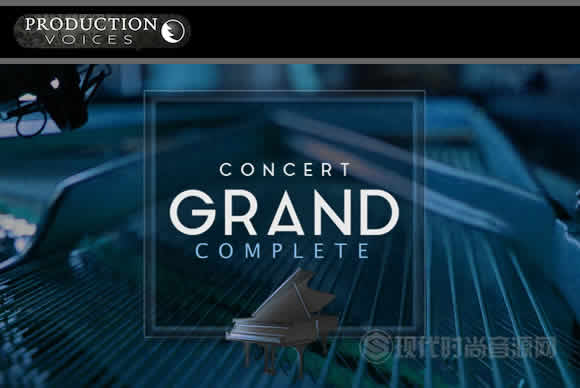 Production Voices Concert Grand LE KONTAKT音乐会三角钢琴精简版