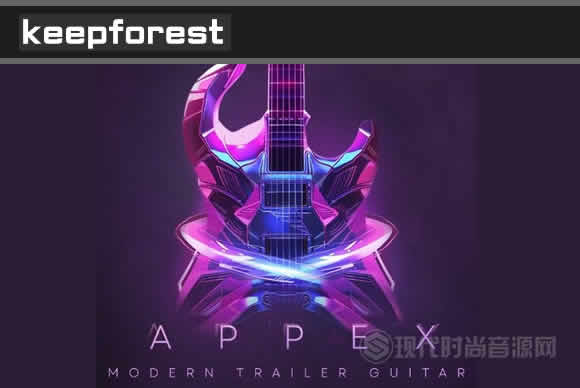 Keepforest Appex Modern Trailer Guitar KONTAKT现代氛围吉他