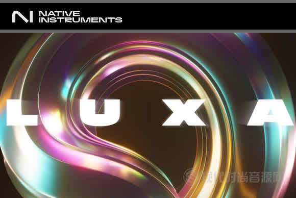 Native Instruments Play Series Luxa KONTAKT歌曲创作工具包