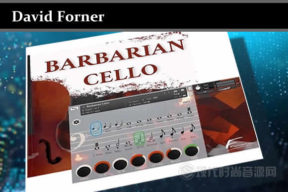 David Forner Barbarian Cello 1.2.0 KONTAKT粗犷而有力的大提琴