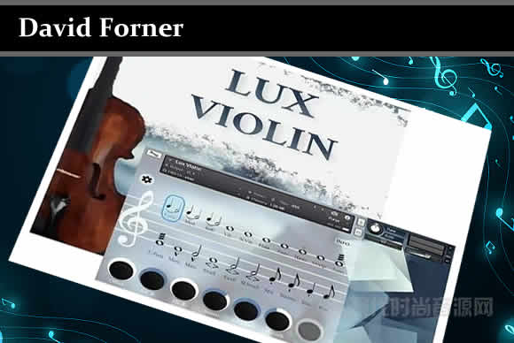 David Forner Lux Violin 1.1.0 KONTAKT小提琴