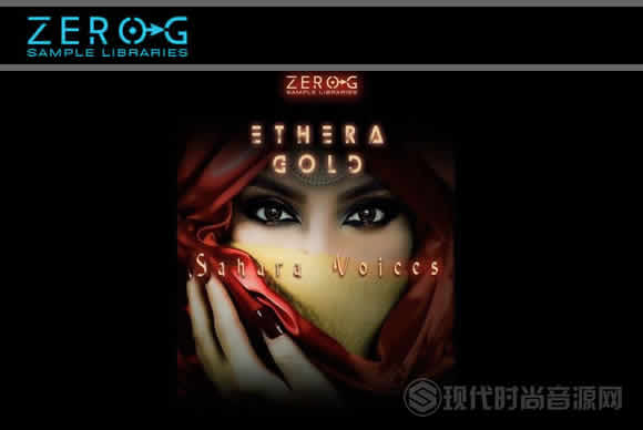 Zero-G ETHERA Gold Sahara Voices KONTAKT史诗中东撒哈拉民族人声音源