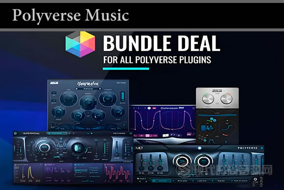 Polyverse Music Bundle Deal 2025.7-V.R 音频创作尖端工具合集