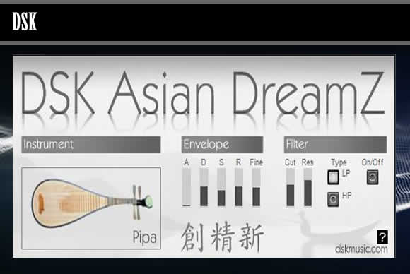 DSK Asian DreamZ 7种亚洲民乐插件