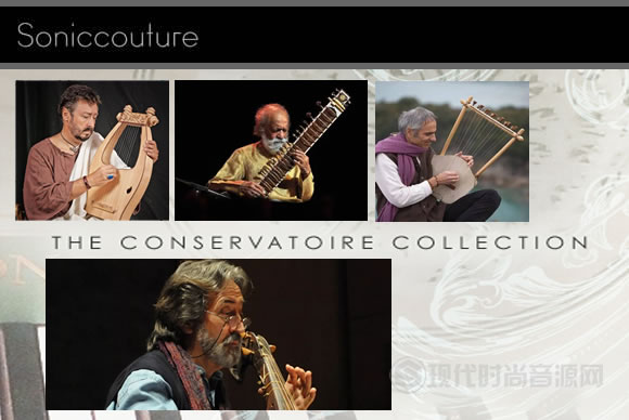 SonicCouture The Conservatoire Collection COMPLETE KONTAKT民族古典音源合集