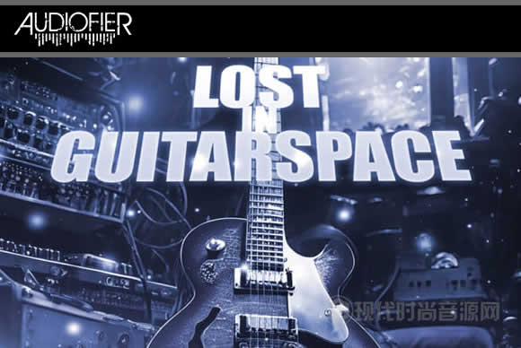 Audiofier Micron Lost In Guitarspace v1.0.2 KONTAKT 影视吉他音景音源（1.93GB）